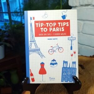 ❤️ Travel Book Tip-Top Tips to Paris